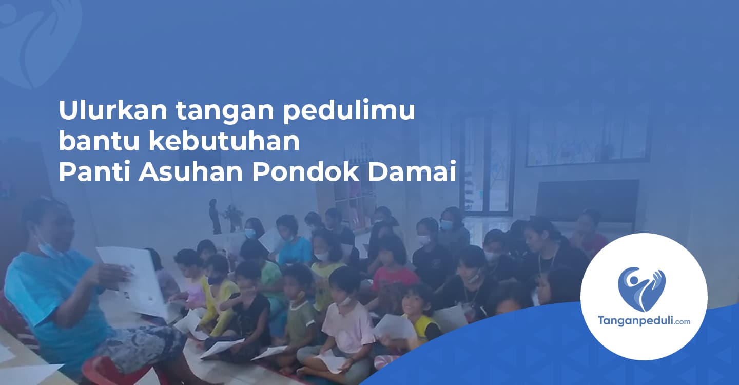 Panti Asuhan Pondok Damai