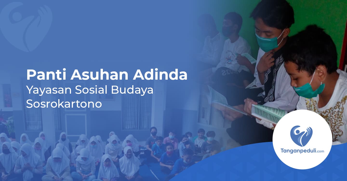 Panti Asuhan Adinda Yayasan Sosial Budaya Sosrokartono
